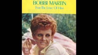 Bobbi Martin   For The Love Of Him