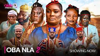 OBA NLA 2 -  Latest 2024 Yoruba Epic Movie Drama Starring Odunlade Adekola, Ronke Odusanya, Ologbojo