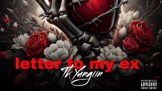 Tk Yungiin - Letter to my ex [Official Lyric Video]