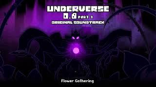 Underverse 0.8 Part 1 OST - Flower Gathering