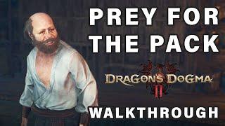 Prey for the Pack Quest Walkthrough | Find Rodge ► Dragon's Dogma 2