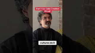Everyone should take 15-20 minutes each day to create something—anything