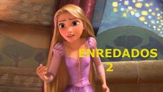 ENREDADOS 2 ASÍ PODRÍA SER (RAPUNZEL 2)