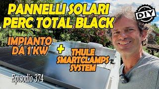 Nuovo IMPIANTO ELETTRICO 1 KW DIY Pannelli SOLARI Total Black PERC + Thule SmartClamps System