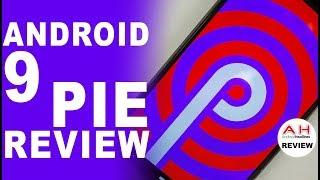 Android 9 Pie Review - Sweet or Sour?