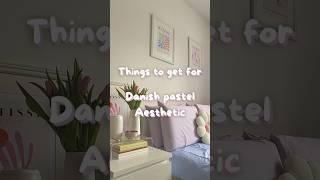 Things to get for Danish Pastel Aesthetic room #roomdecor #aesthetic #danishpastel #cute #korea