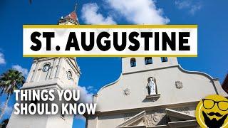 Things You Should Know Before Visiting St. Augustine, Florida