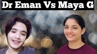 Dr Eman Vs Maya G How Too Viral Video