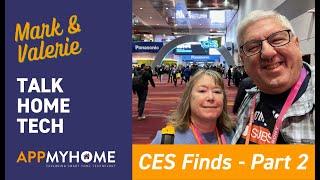 AppMyHome Live: CES FINDS Part 2 - March 1st 2023