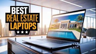 8 Best Laptops for Real Estate Agents - Battery Life + Powerful! TOP PICK
