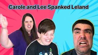 Oh Shiitake Mushrooms Carole and Lee Spanked Leland Funny Moments