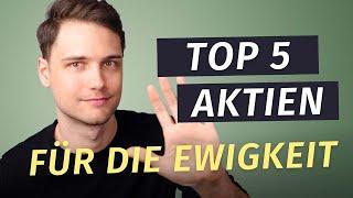 Top 5 sichere Aktien für die Ewigkeit (2022)