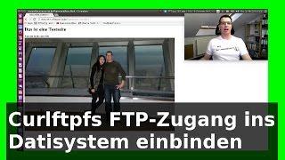 Mit curlftpfs einen entfernten FTP Zugang ins Dateisystem einbinden / mounten / cloud WLBI