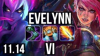 EVELYNN vs VI (JUNGLE) | 11/1/6, 1.3M mastery, 600+ games, Dominating | EUW Diamond | v11.14