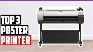 Best Poster Printer 2022-Top 3 Poster Printer Reviews