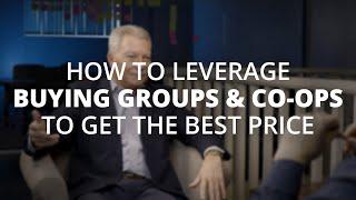 How to Leverage Buying Groups & Co-Ops