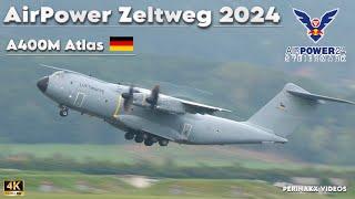 Airbus A400M Atlas ▲ German Air Force  ▲ AirPower Zeltweg 2024