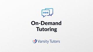 On Demand Tutoring - Varsity Tutors for Schools