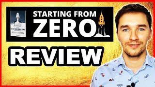 Starting From Zero Book Review (by Fred Lam + Free Training) Starting From Zero Review