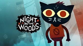 Котик в тумане#3|Night in the Woods|