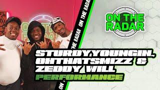 Sturdyyoungin, Ohthatsmizz & Zeddy Will "TRIPPIN" On The Radar Performance