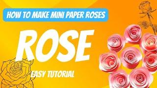 Mini Paper Roses| Easy Tutorial| DIY| Alpona Mim| Paper Craft| Art and Craft