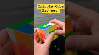 Trippel Cube Project #rubikscube #shorts