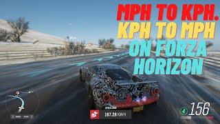 How to change kph to mph | mph to kph | Forza Horizon