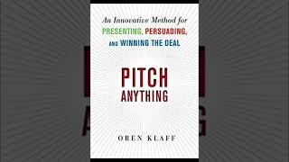 OREN KLAFF – PITCH ANYTHING AUDIOBOOK Part 6