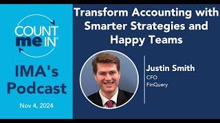 Ep. 287: Justin Smith - Transform Accounting with Smarter Strategies and Happy Teams