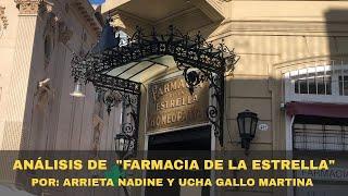 Farmacia De La Estrella por Arrieta Nadine y Ucha Gallo Martina