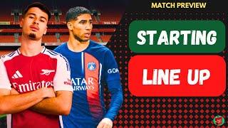 MUST WIN GAME? Arsenal vs PSG Match Preview And Starting Line Up