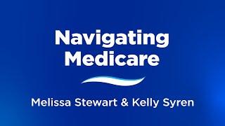 Retire Well: Navigating Medicare Webinar