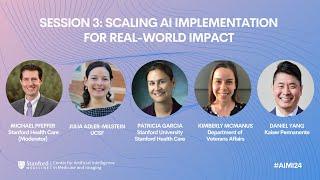 #AIMI24 | Session 3: Scaling AI Implementation for Real-World Impact and Closing Remarks