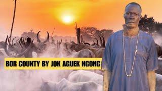 NEW DERGEL HIT SONG BOR COUNTY BY JOK AGUEK NGONG