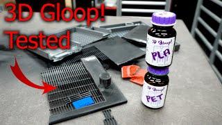 3D Gloop! Glue as good as it gets?