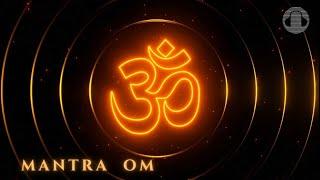 MANTRA OM // SONIDO DEL UNIVERSO // MEDITACION  - OM MANTRA MEDITATION 