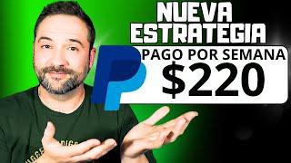 Obtén $220 Por Semana Con Esta Nueva Estrategia - Como Ganar Dinero Por Internet