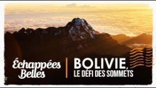 Bolivia, the Challenge of the Peaks