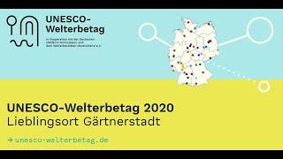 UNESCO-Welterbetag 2020 – Lieblingsort Gärtnerstadt