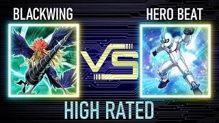 Blackwing vs Hero beat | High Rated | Edison Format | Dueling Book