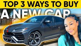 Top 3 Ways To Buy A New Car