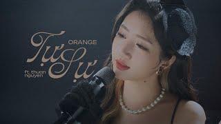 Orange - Tự Sự ft. Thuận Nguyễn l Qua Bển Làm Chi OST - Phim đang chiếu tại rạp