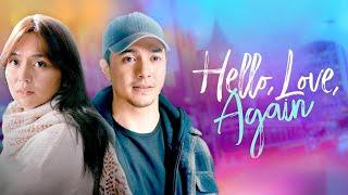 Hello, Love, Again (2024) Movie || Kathryn Bernardo, Alden Richards, Joross G || Review and Facts