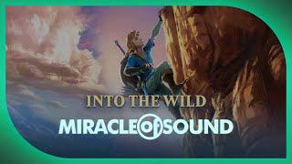 Into The Wild By Miracle Of Sound (Legend Of Zelda: Breath Of The Wild)