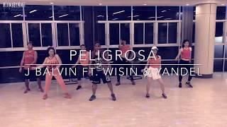 Zumba Fitness - Peligrosa (Reggaeton) by J Balvin (Ft. Wisin & Yandel)