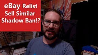 The Truth Behind eBay's Relist Sell Similar Shadow Ban: Debunking Misinformation