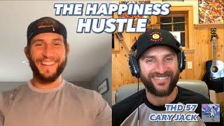 Cary Jack - The Happiness Hustle (THD 57)