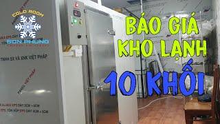 Báo giá kho lạnh mini 10 khối