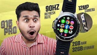 Master 5G Android Smartwatch️|| With 90Hz Refresh, 12MP HD Camera|| 2GB + 32GB Storage|| G15 Pro